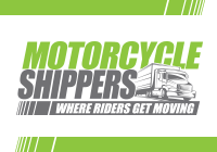 Shipping -- Motorcycle Shippers