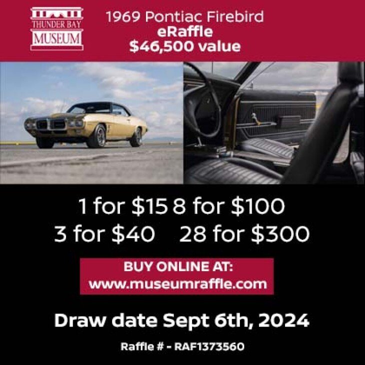 Thunder Bay Museum - 1969 Pontiac Firebird Raffle